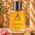 عطر أنثوي فاخر بلمسات زهرية وفانيليا ناعمة - AURA Love Me More Extrait de Parfum